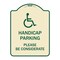 Signmission Handicap Parking Please Considerate Heavy-Gauge Aluminum Sign, 24" x 18", TG-1824-23921 A-DES-TG-1824-23921 - alternate 1